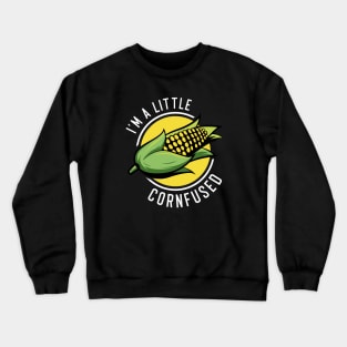 Cornfused Crewneck Sweatshirt